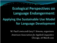 The Sustainable Use Model for Language Development