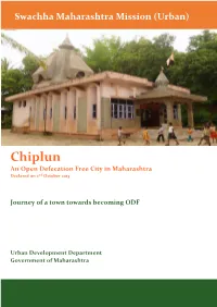 Chiplun an Open Defecation Free City in Maharashtra Declared on 2Nd October 2015