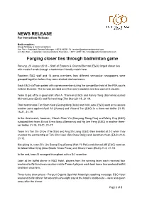 NEWS RELEASE Forging Closer Ties Through Badminton Game