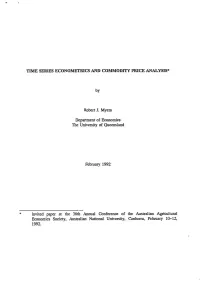 Time Series Econometrics and Commodity Price Analysis*