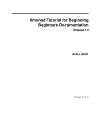 Xmonad Tutorial for Beginning Beginners Documentation Release 1.0