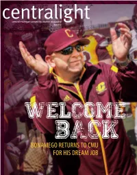 BONAMEGO RETURNS to CMU for HIS DREAM JOB Centralight Fall 2015