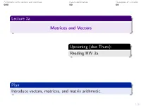 Notes Lecture 3A Matrices and Vectors (Addition, Scalar Multiplication