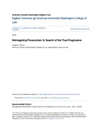 Reimagining Prosecution: in Search of the True Progressive