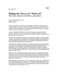 Riding the Waves of “Web 2.0” More Than a Buzzword, but Still Not Easily Defined