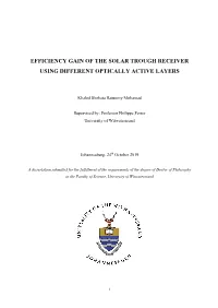 Efficiency Gain of the Solar Trough Receiver Using Different Optically Active Layers