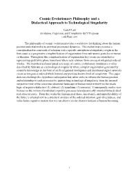 Cosmic Evolutionary Philosophy and a Dialectical Approach to Technological Singularity