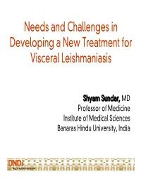 Needs and Challenges in Developing a New Treatment for Visceral Leishmaniasis