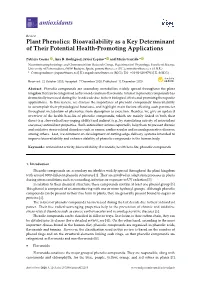 Plant Phenolics: Bioavailability As a Key Determinant of Their Potential Health-Promoting Applications