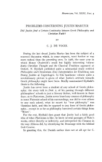PROBLEMS CONCERNING JUSTIN MARTYR Did Justin Find A