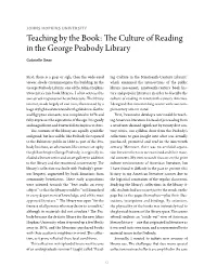 Teaching by the Book: the Culture of Reading in the George Peabody Library Gabrielle Dean