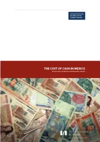 THE COST of CASH in MEXICO the INSTITUTE for BUSINESS in the GLOBAL CONTEXT I