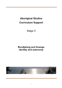 Bundjalung and Anangu Identity and Autonomy