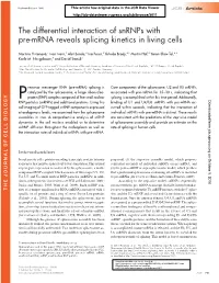 The Differential Interaction of Snrnps with Pre-Mrna Reveals Splicing Kinetics in Living Cells
