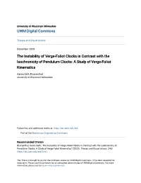 The Instability of Verge-Foliot Clocks in Contrast with the Isochronicity of Pendulum Clocks: a Study of Verge-Foliot Kinematics