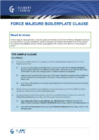 FORCE MAJEURE BOILERPLATE CLAUSE Need To
