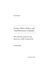 Inquiry Into Asylum and Protection Visas for Consular Officials and the Deportation, Search and Discovery of Vivian