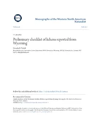 Preliminary Checklist of Lichens Reported from Wyoming Dorothy E