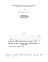 Behavior in a Simplified Stock Market: the Status Quo Bias, the Disposition Effect and the Ostrich Effect