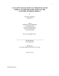 Can K-Pop Change How You Perceive South Korea? an Exploratory Study of the Country of Origin Effect