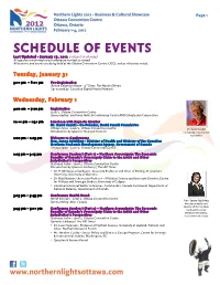SCHEDULE of EVENTS Last Updated - January 17, 2012 (Subject to Change) All Speakers Confirmed Unless Otherwise Marked As Invited