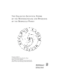 The Collected Scientific Papers of the Mathematicians and Physicists of the Bernoulli Family