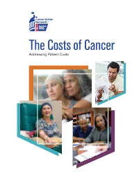 The Costs of Cancer Addressing Patient Costs Introduction
