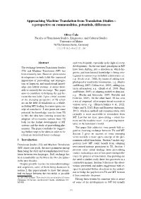 Approaching Machine Translation from Translation Studies – a Perspective on Commonalities, Potentials, Differences