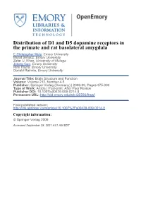 Distribution of D1 and D5 Dopamine Receptors in the Primate and Rat Basolateral Amygdala E Christopher Muly, Emory University Murat Senyuz, Emory University Zafar U