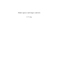 Finite Spaces and Larger Contexts J. P