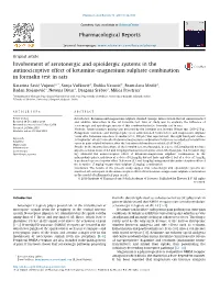 Involvement of Serotonergic and Opioidergic Systems in the Antinociceptive Effect of Ketamine-Magnesium Sulphate Combination In