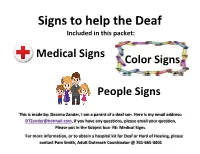 Signs to Help the Deaf Included in This Packet