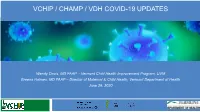 Vchip / Champ / Vdh Covid-19 Updates