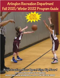 Arlington Recreation Department Fall 2021/Winter 2022 Program Guide