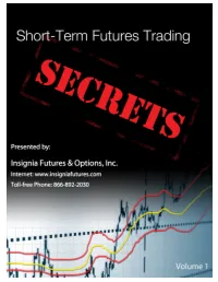 Short Term Futures Trading Secrets