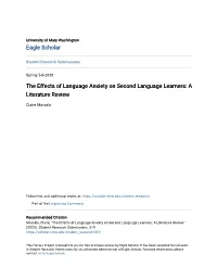 The Effects of Language Anxiety on Second Language Learners: a Literature Review