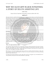 WHY WE HAVE SPIT in OUR INTESTINES: a STORY of DEATH ASSISTING LIFE Gitika Yadav