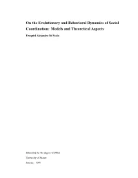 On the Evolutionary and Behavioral Dynamics of Social Coordination: Models and Theoretical Aspects