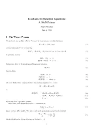 Stochastic Differential Equations: a SAD Primer