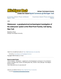 A Geophysical and Archaeological Investigation of the Waterpower System at the West Point Foundry, Cold Spring, New York
