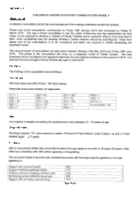 A Statutory Consultation Period Has Commenced and This Is Being Undertaken Across Two Phases