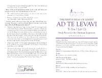 AD TE LEVAVI • “Hosanna” Literally Means, “Help” Or “Save, I Pray.” It Is Most Prominent in the Hallel: Psalms 113-118