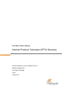 Internet Protocol Television (IPTV) Services