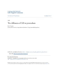 The Diffusion of GIS in Journalism Ben S