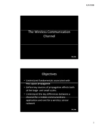 The Wireless Communication Channel Objectives