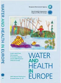 Water and Health in Europe. a Joint Report from the European