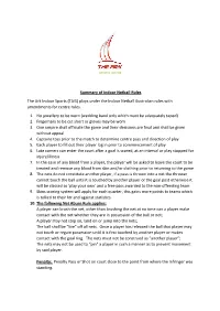 Summary of Indoor Netball Rules the Ark Indoor Sports (TAIS) Plays Under the Indoor Netball Australian Rules with Amendments for Centre Rules