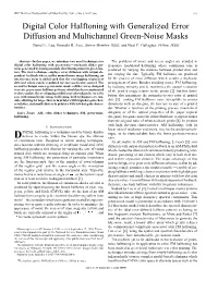 Digital Color Halftoning with Generalized Error Diffusion and Multichannel Green-Noise Masks Daniel L