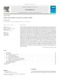 Origin and Models of Oceanic Transform Faults