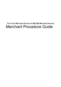 C:\Documents and Settings\Frank\My Documents\Downloads\First Trust & AIB (GB) Merchant Services Procedure Guide V11 20090811